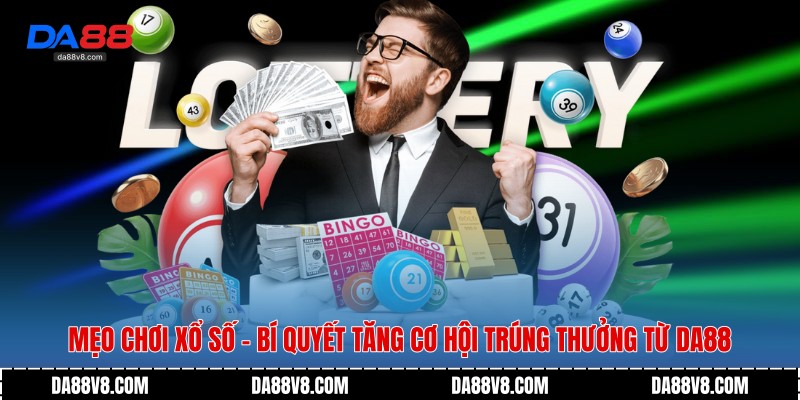 Mẹo Chơi Xổ Số