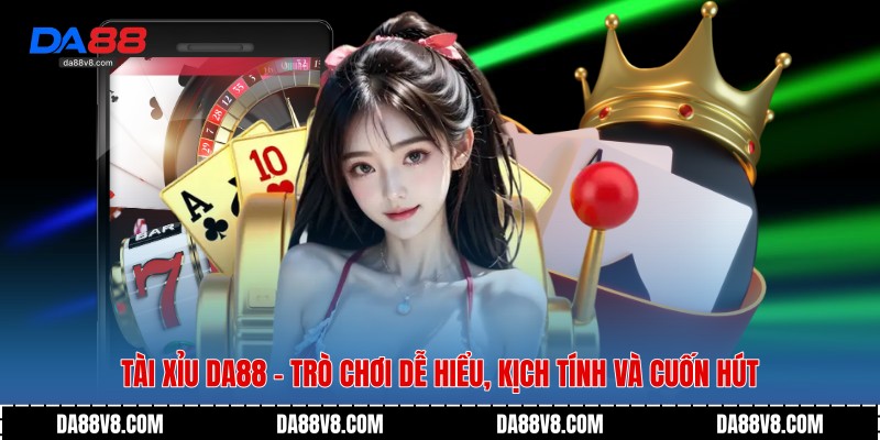 Tài Xỉu Da88