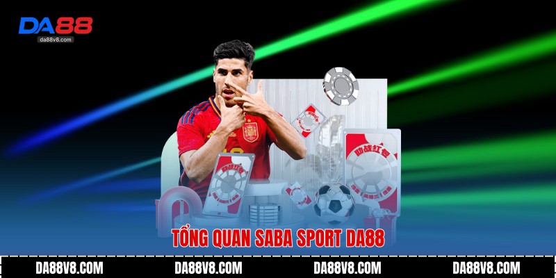 Tổng quan Saba Sport Da88