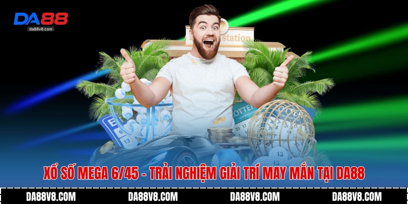 Xổ Số Mega 6/45